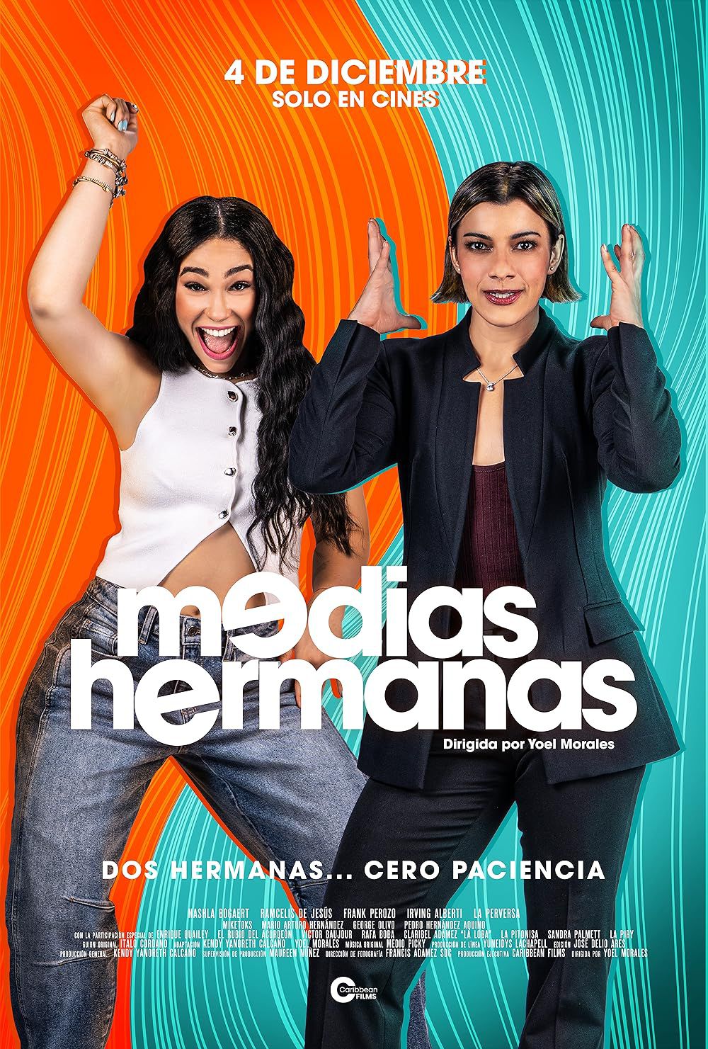 “Medias Hermanas” llegará a los cines dominicanos el 4 de diciembre bajo la dirección de Yoel Morales “Medias Hermanas” llegará a los cines dominicanos el 4 de diciembre bajo la dirección de Yoel Morales